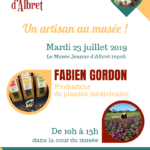 Affiche artisant au musée, Fabien Gordon et la ferme des Médécinales Caubraque